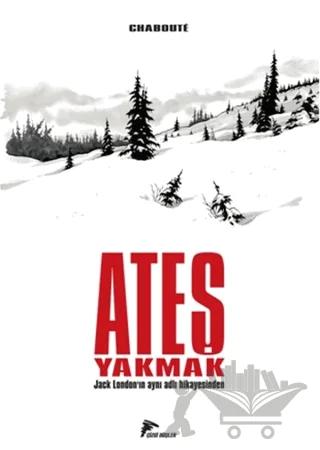 Ateş Yakmak