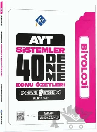 Kuvvetli Biyoloji AYT Biyoloji Sistemler 40 Deneme Konu Özetleri