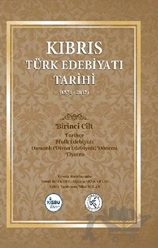Kıbrıs Türk Edebiyatı Tarihi (1571 - 2017) Beş Cilt Takım