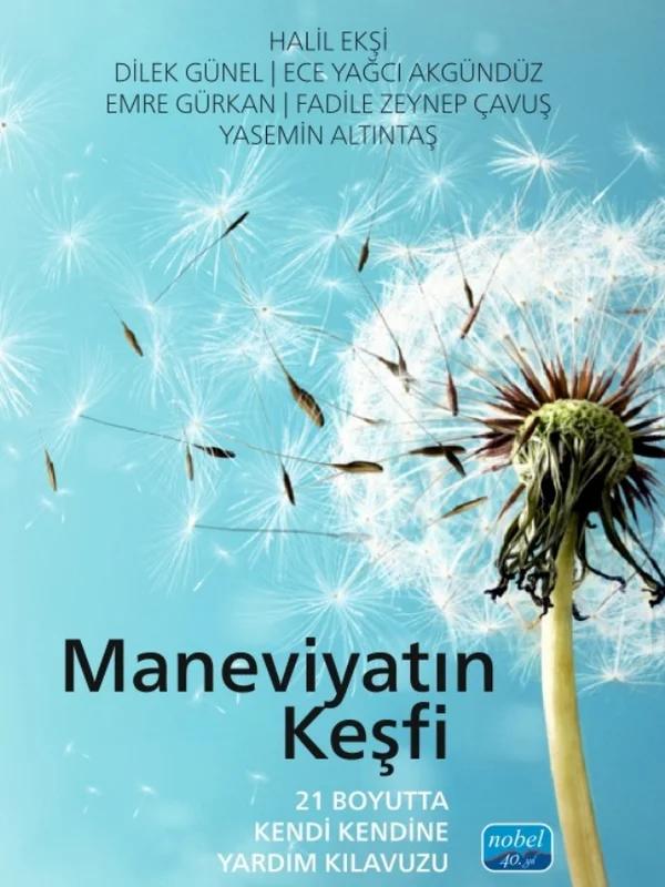 MANEVİYATIN KEŞFİ - 21 Boyutta Kendi Kendine Yardım Kılavuzu