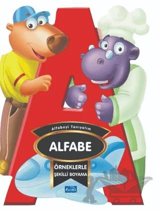 Örneklerle Şekilli Boyama – Alfabe