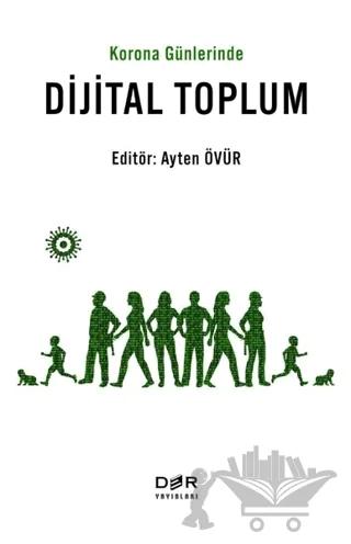 Korona Günlerinde Dijital Toplum