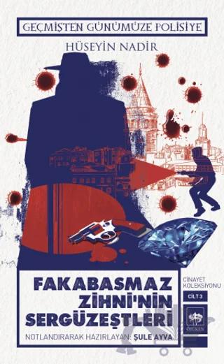 Fakabasmaz Zihni'nin Sergüzeştleri