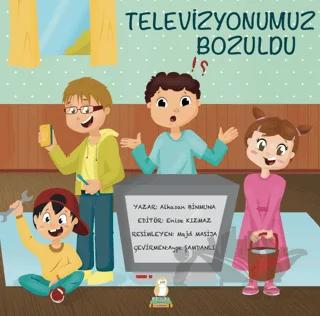 Televizyonumuz Bozuldu