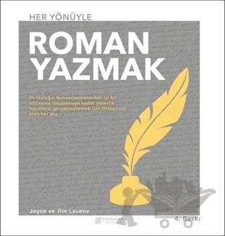 Her Yönüyle Roman Yazmak