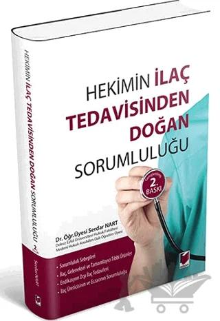 Hekim İlaç Tedavisinden Doğan Sorumluluğu
