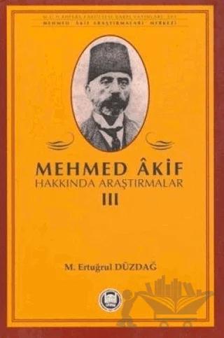 Mehmed Akif Hakkında Araştırmalar 3
