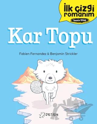 İlk Çizgi Romanım: Kar Topu