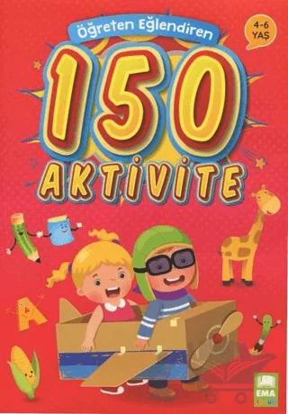 Öğreten Eğlendiren 150 Aktivite