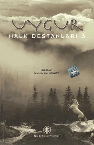 Uygur Halk Destanları 3