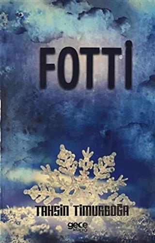 Fotti – Tahsin Timurboğa – Gece Kitaplığı kitap kapağı
