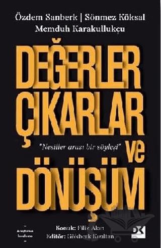 Değerler Çıkarlar ve Dönüşüm