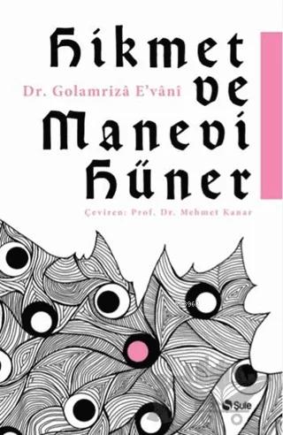 Hikmet ve Manevi Hüner