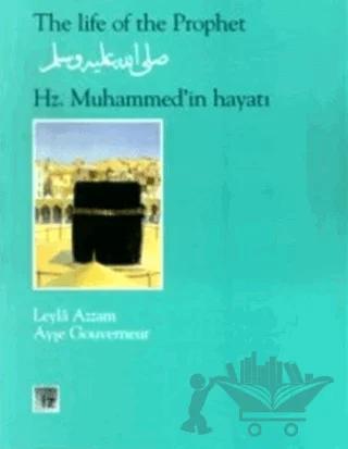 Hz. Muhammed’in Hayatı