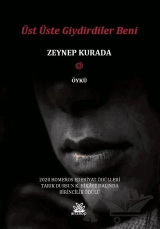 Üst Üste Giydirdiler Beni