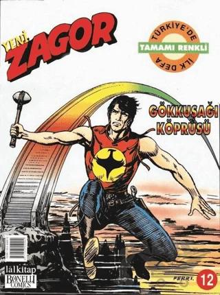 Yeni Zagor Sayı: 12 Gökkuşağı Köprüsü – Lal Kitap kitap kapağı