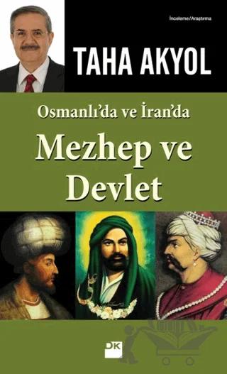 Osmanlı’da ve İran’da Mezhep ve Devlet
