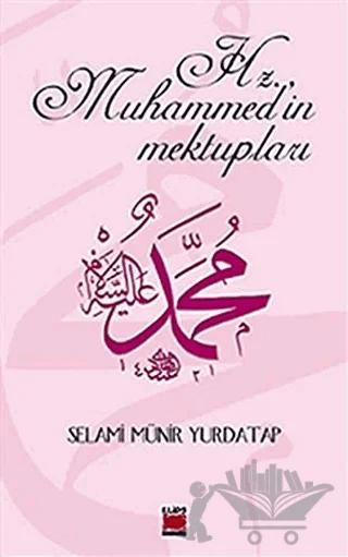 Hz. Muhammed’in Mektupları