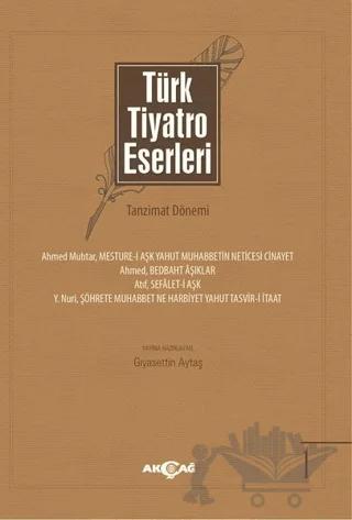 Türk Tiyatro Eserleri 1 Tanzimat Dönemi