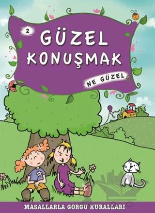 Güzel Konuşmak Ne Güzel