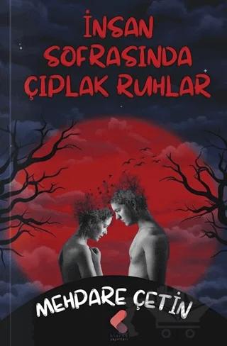 İnsan Sofrasında Çıplak Ruhlar