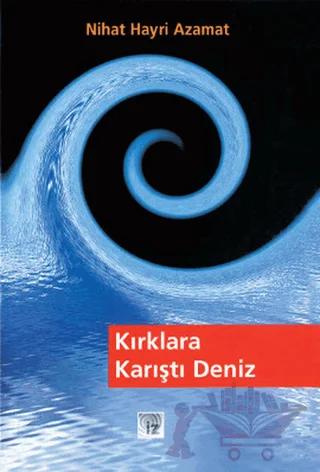 Kırklara Karıştı Deniz