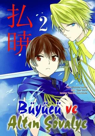 Büyücü ve Altın Şövalye Cilt 2
