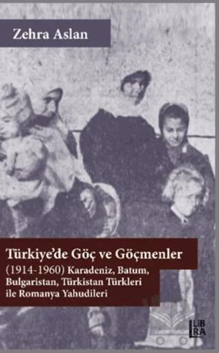 Türkiye’de Göç ve Göçmenler