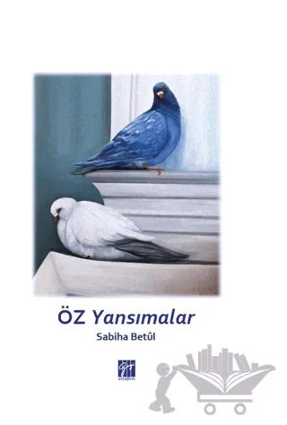 Öz Yansımalar