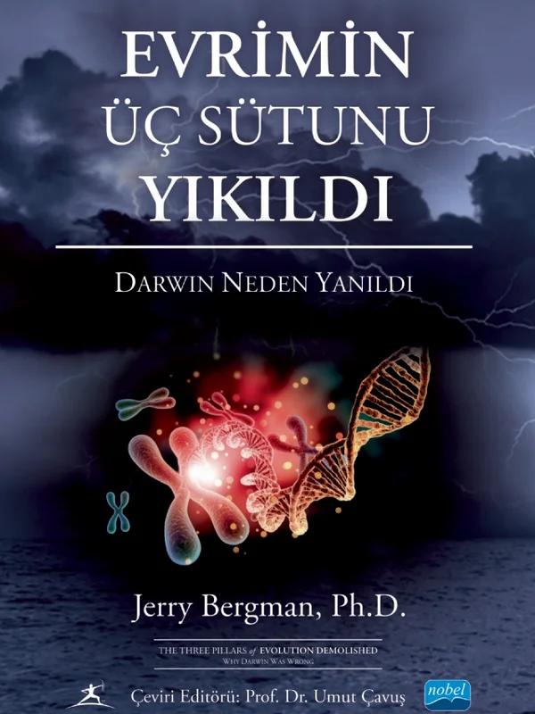 EVRİMİN ÜÇ SÜTUNU YIKILDI - DARWİN NEDEN YANILDI / The Three Pillars of Evolution Demolished Why Darwin was Wrong