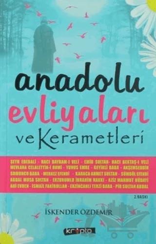 Anadolu Evliyaları Kerametleri
