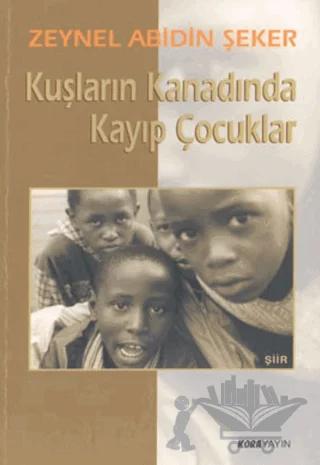 Kuşların Kanadında Kayıp Çocuklar