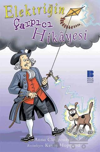 Elektriğin Çarpıcı Hikayesi