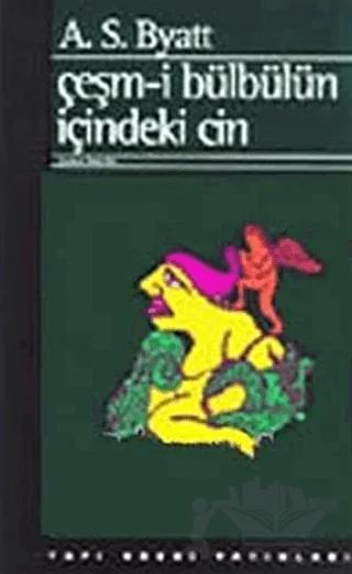 Çeşm-i Bülbülün İçindeki Cin