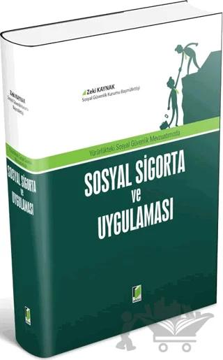 Sosyal Sigorta ve Uygulaması
