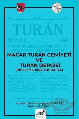 Macar Turan Cemiyeti ve Turan Dergisi (İnceleme - Bibliyografya)