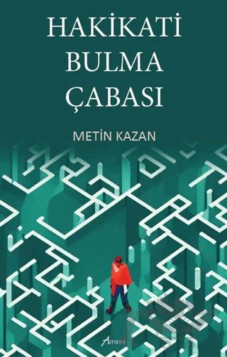 Hakikati Bulma Çabası