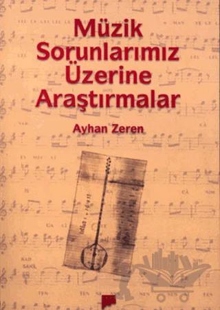 Müzik Sorunlarımız Üzerine Araştırmalar