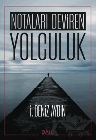 Notaları Deviren Yolculuk