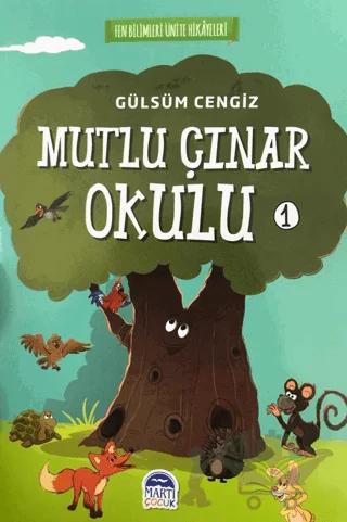 Mutlu Çınar Okulu - Fen Bilimleri Ünite Hikayeleri 1