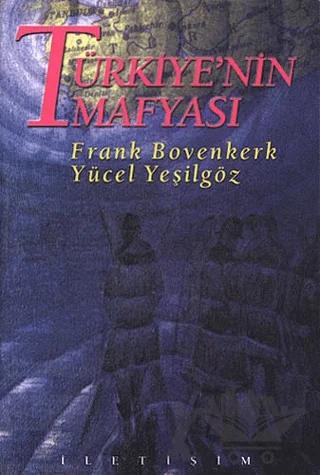 Türkiye’nin Mafyası