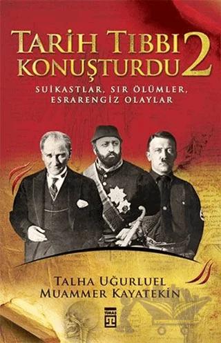 Tarih Tıbbı Konuşturdu 2
