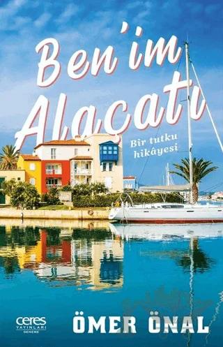 Ben’im Alaçatı