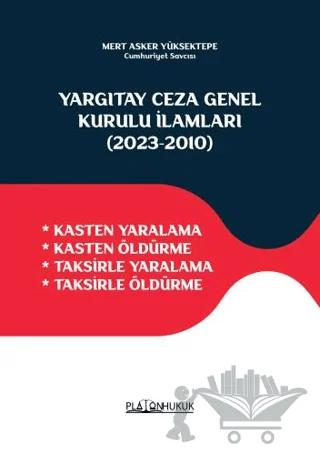 Yargıtay Ceza Genel Kurulu İlamları 2023-2010