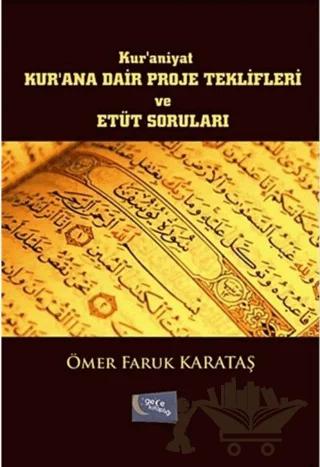 Kur'ana Dair Proje Teklifleri ve Etüt Soruları