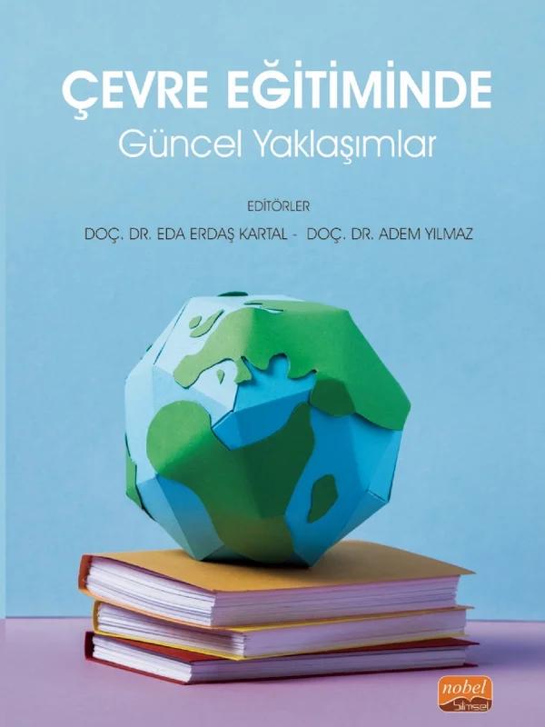 Çevre Eğitiminde Güncel Yaklaşımlar