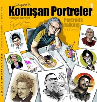 Çizgilerle Konuşan Portreler