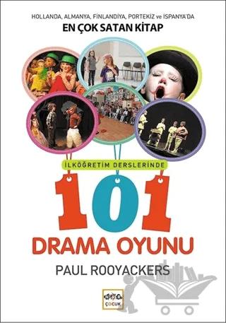 İlköğretim Derslerinde 101 Drama Oyunu