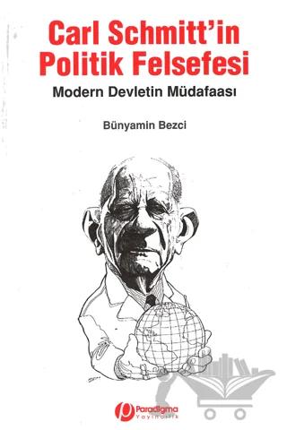 Carl Schmitt’in Politik Felsefesi