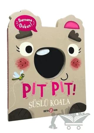 Pıt Pıt Burnuma Dokun Süslü Koala (Sesli Kitap)